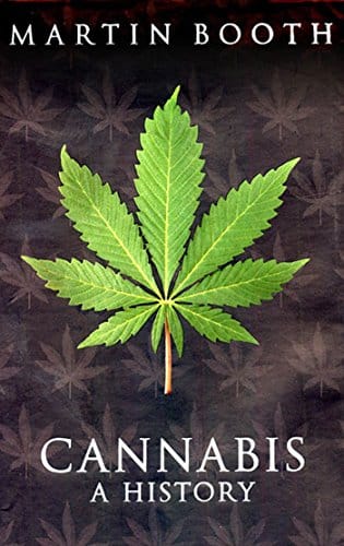 Cannabis a History, Martin Booth