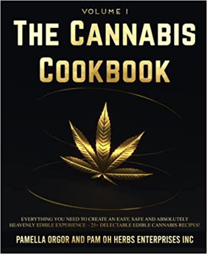 The cannabis cookbook, Pamella Orgor 