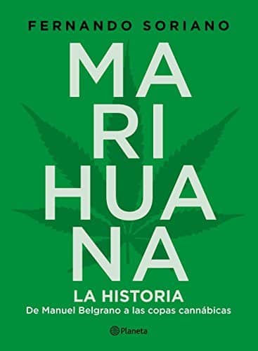 Historia de la marihuana - Fero Soriano